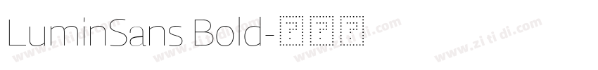 LuminSans Bold字体转换 LuminSans Bold字体转换
